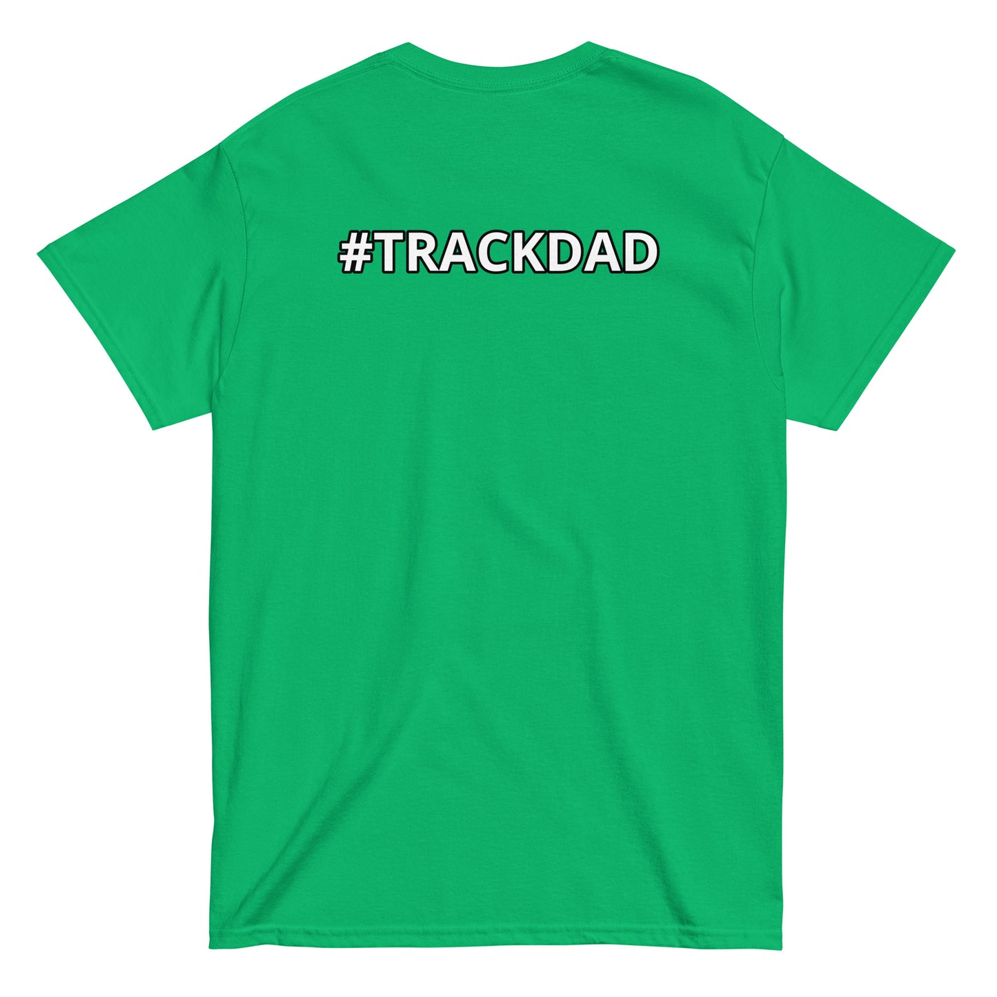 Trackdad - Classic T-Shirt