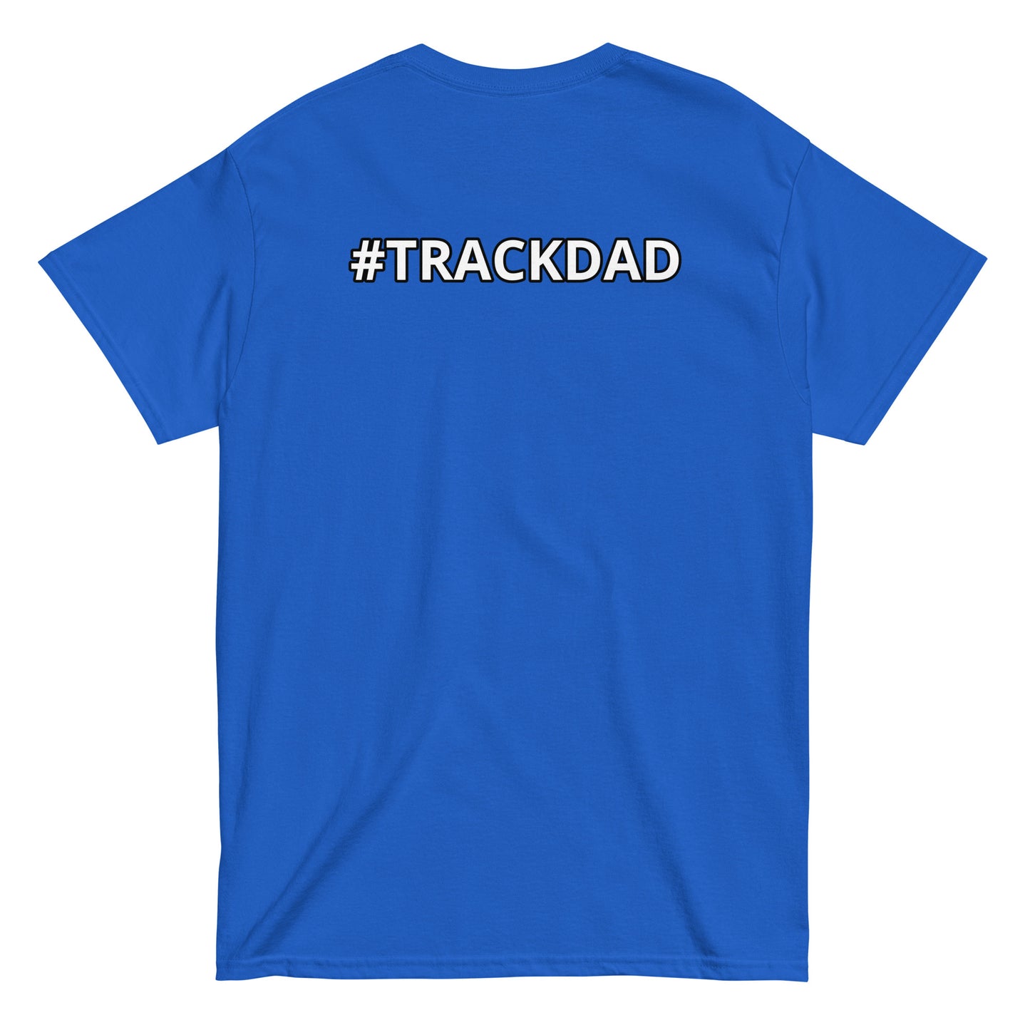 Trackdad - Classic T-Shirt