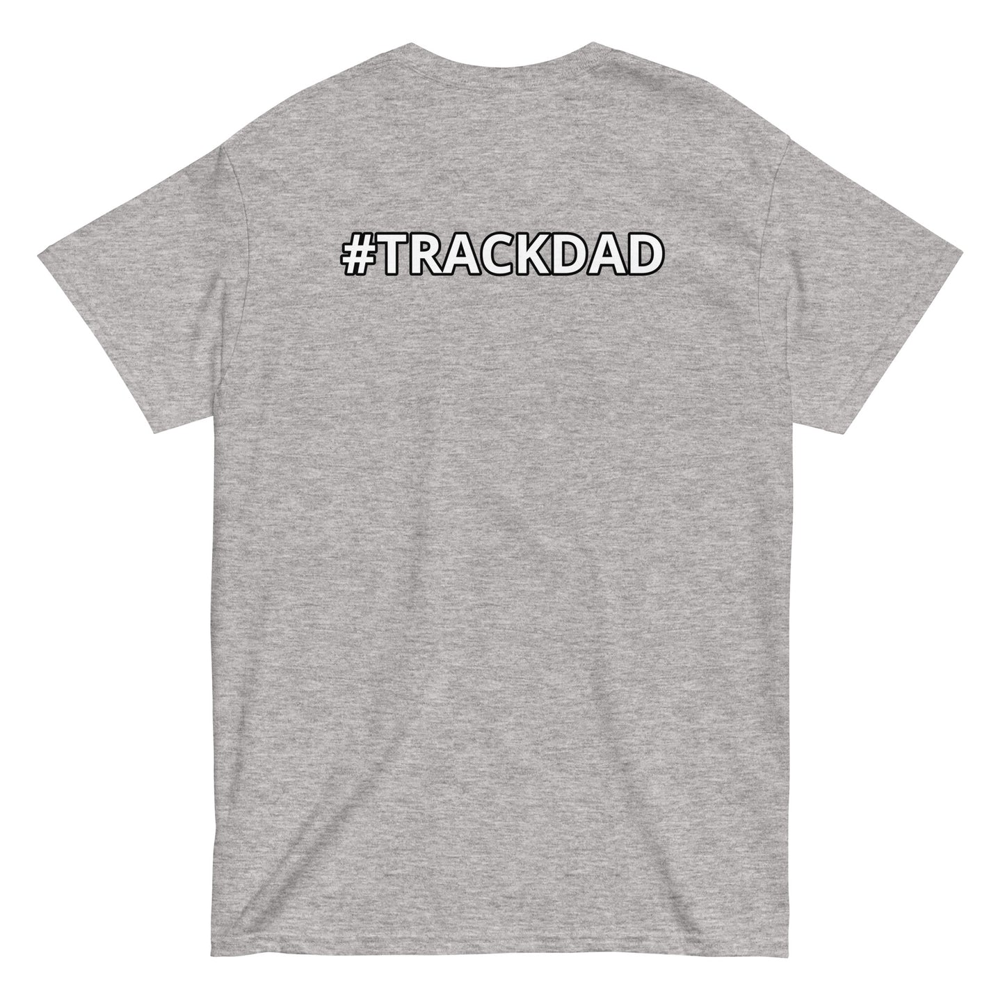 Trackdad - Classic T-Shirt