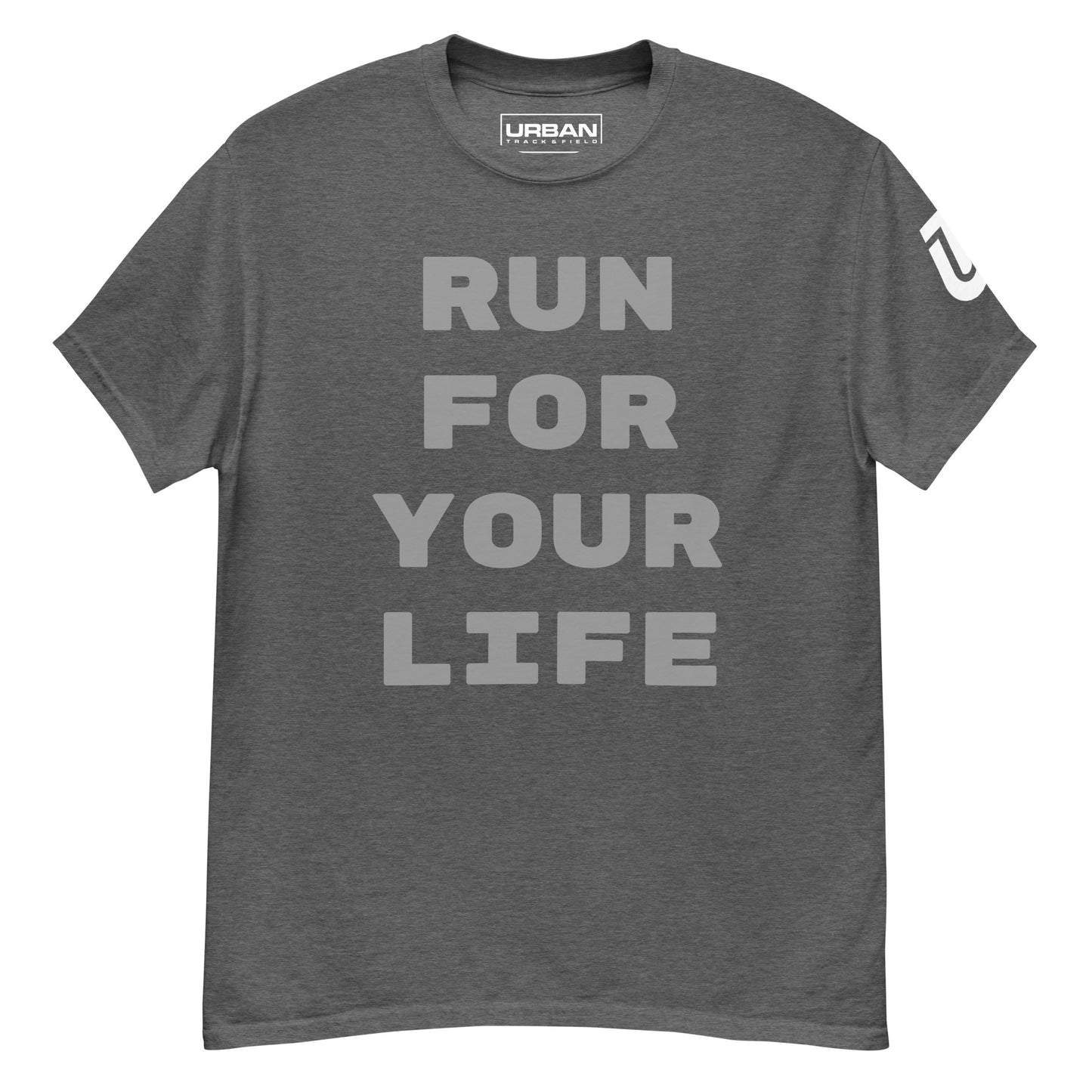 Run For Your Life - Classic T-Shirt